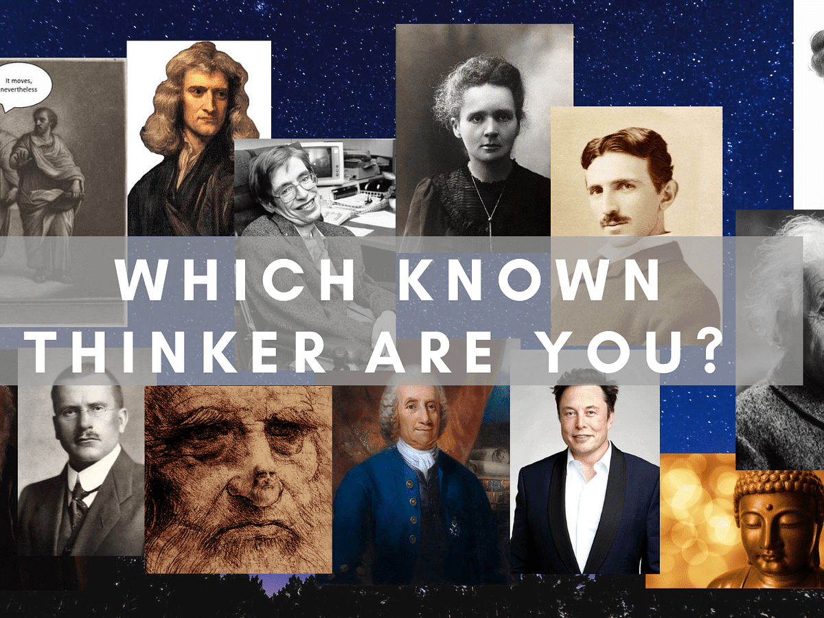 Which known thinker are you?
